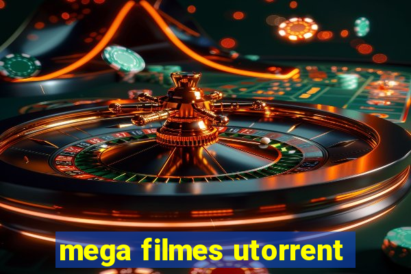 mega filmes utorrent